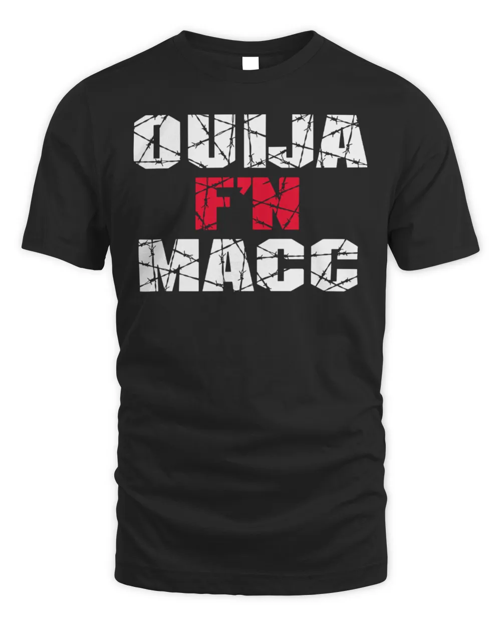 Ouija Macc Merch Ouija F'n Macc Shirt Unisex Standard T-Shirt black s