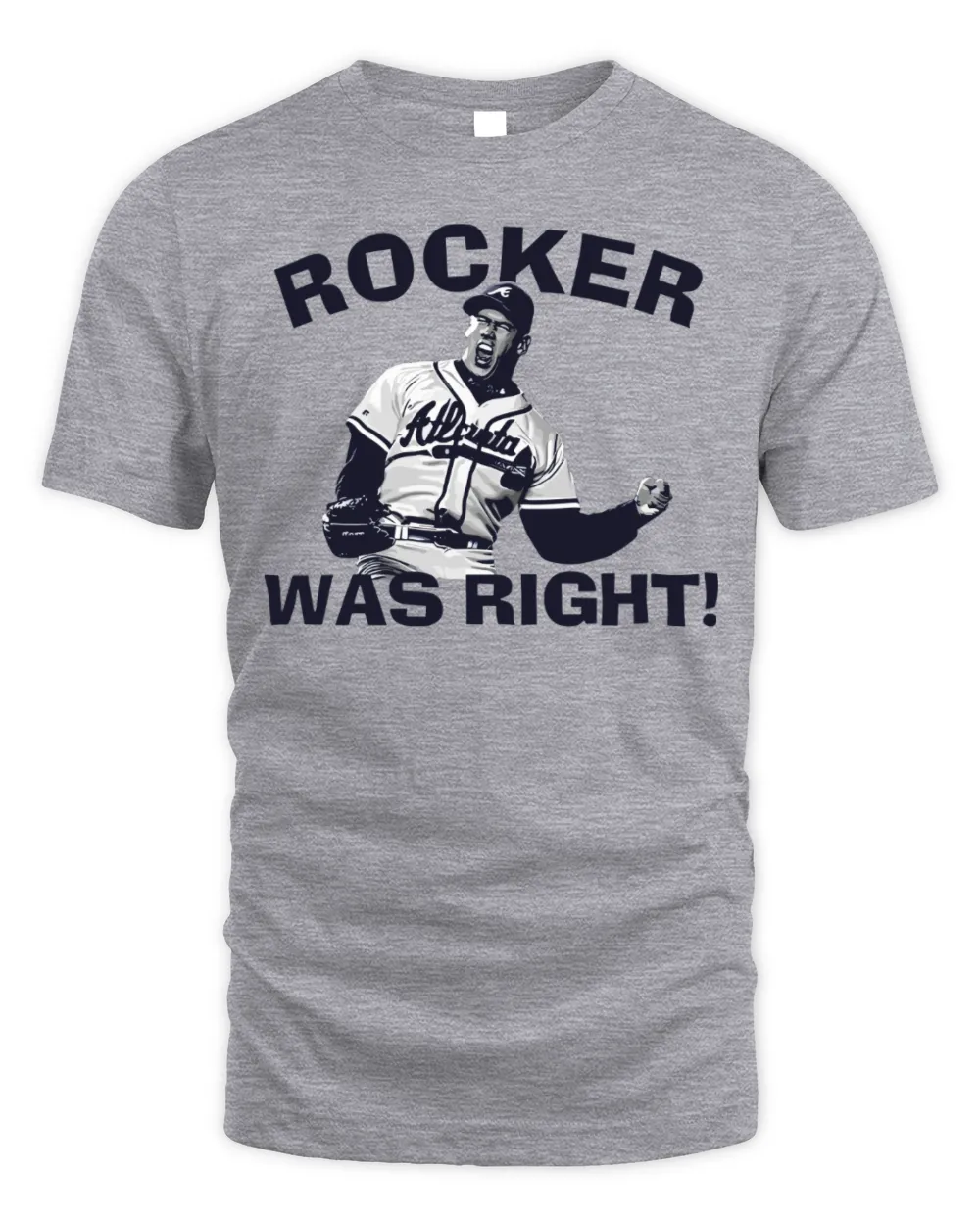 John Rocker Was Right Shirt Unisex Standard T-Shirt sport-grey s