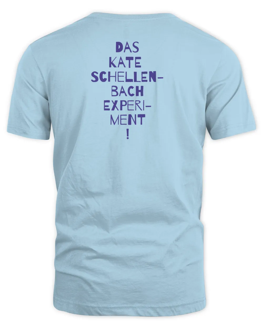 Beatsteaks Merch Das Kate Schellenbach Experiment Shirt Unisex Standard T-Shirt light-blue s
