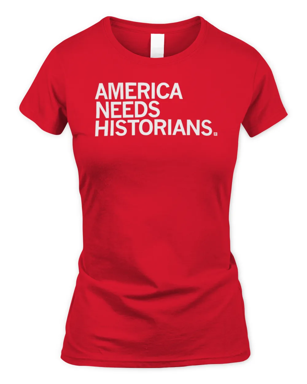 America Needs Historians Shirt Women's Standard T-Shirt red s