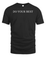 Arms Family Homestead Merch Do Your Best Shirt Unisex Standard T-Shirt black s